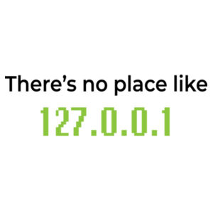 There's No Place Like 127.0.0.1 - High quality ceramic white mug Design